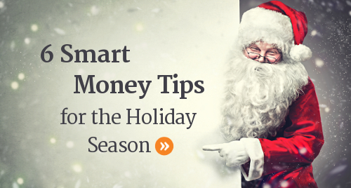 Smart money advice and tips for the Christmas holiday season.